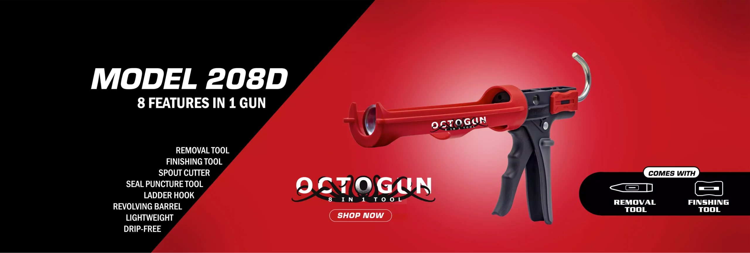 Octogun caulk gun: Model 208D promotion banner. 8 Features in 1 gun.