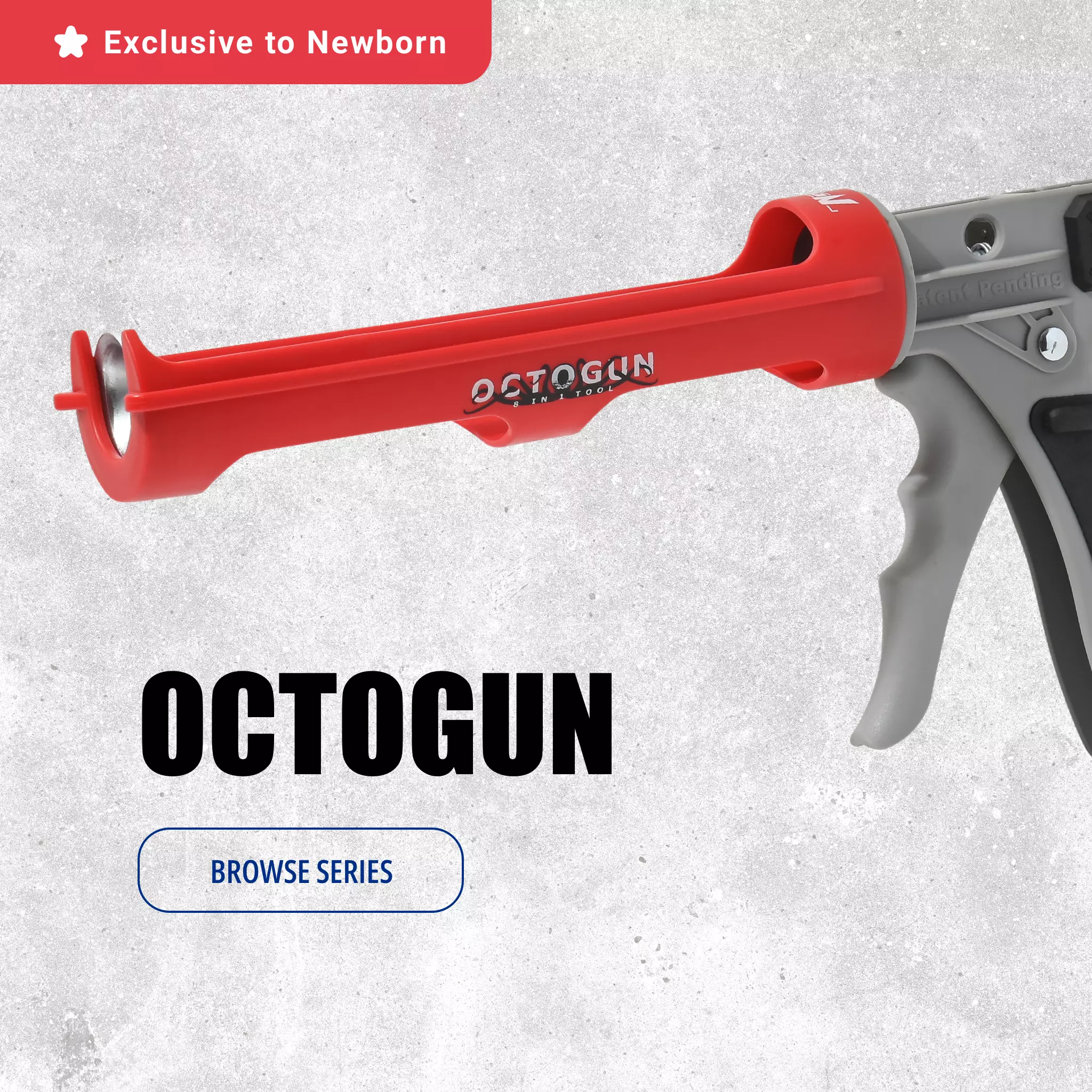 Browse the OCTOGUN caulk gun series.